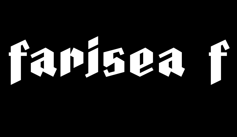 Farisea Fraktur font big