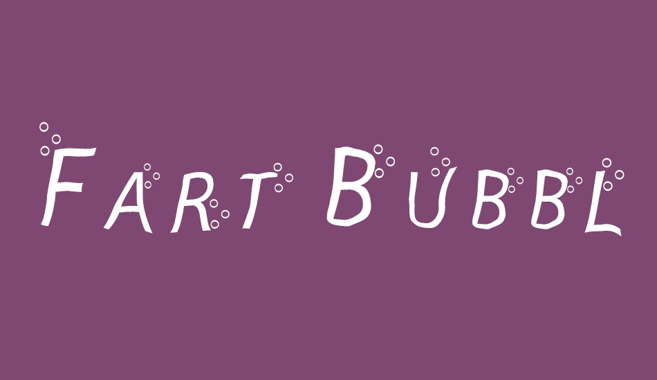 Fart Bubble font big