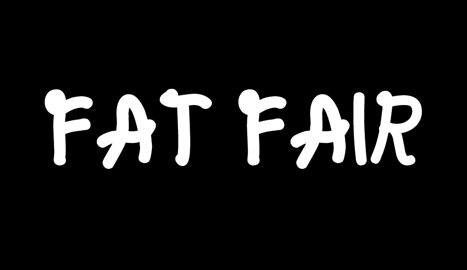 Fat fairy font big