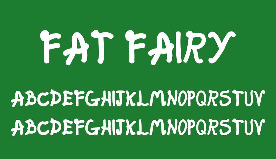 Fat fairy font