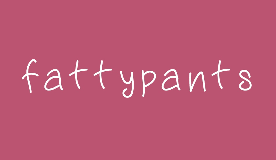 fattypants font big