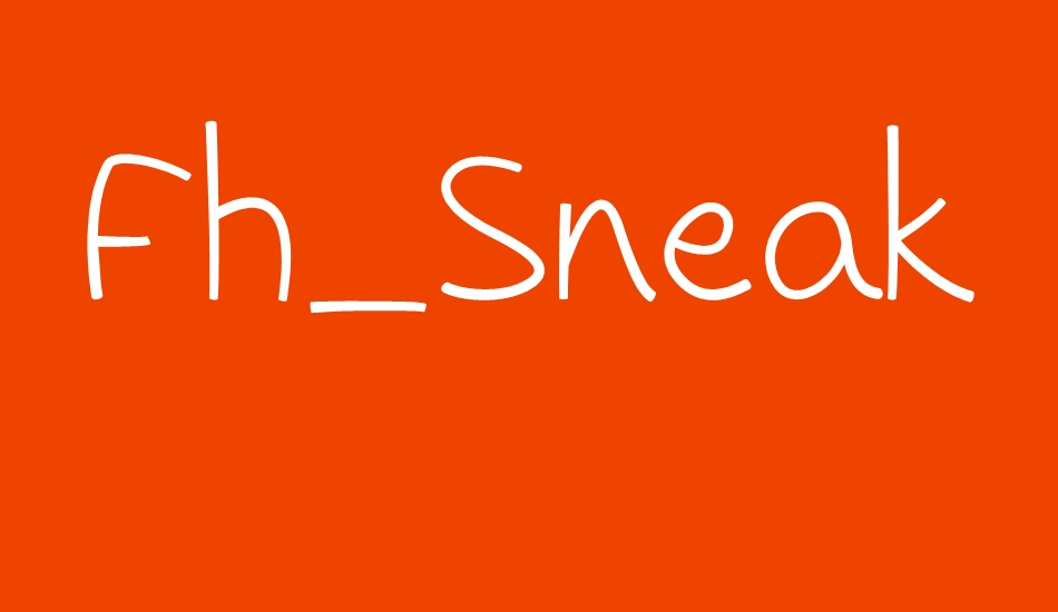 Fh_Sneaky font big