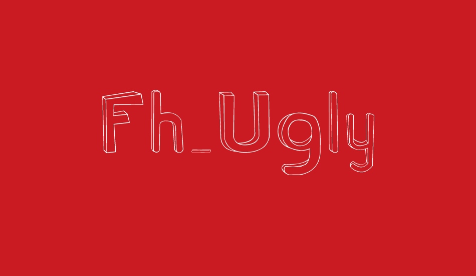 Fh_Ugly font big