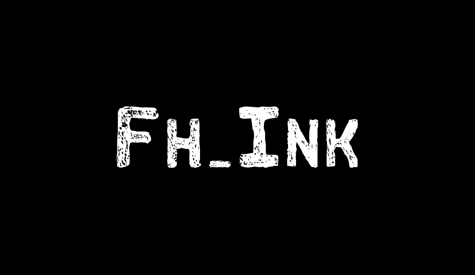 Fh_Ink font big