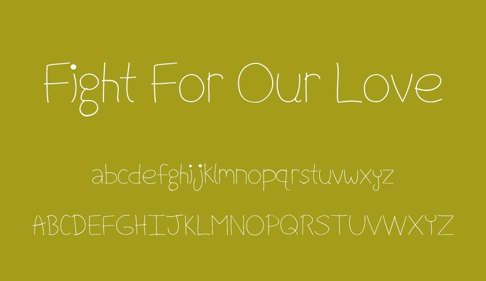 Fight For Our Love font