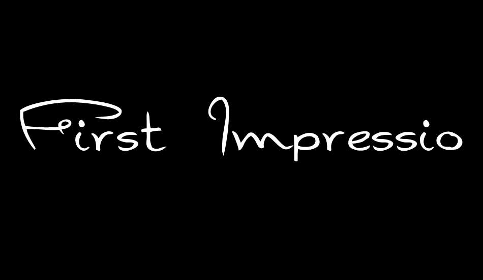 First Impressions font big