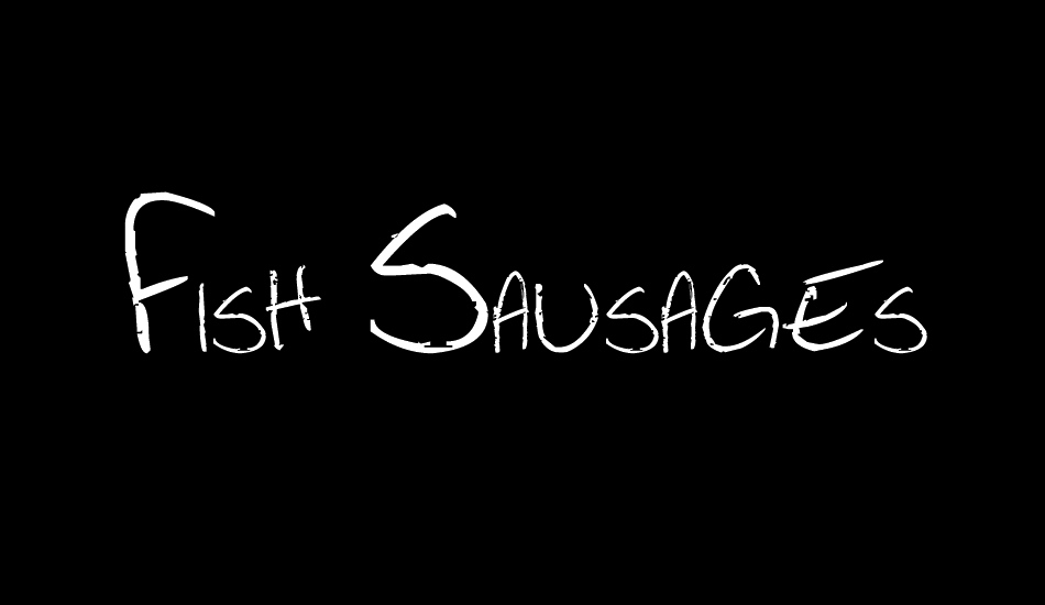 Fish Sausages font big