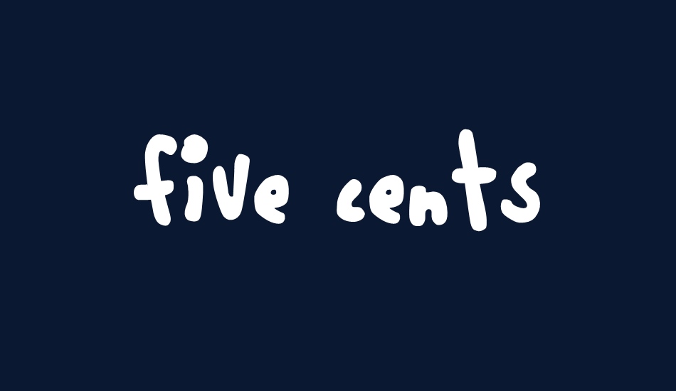 five cents font big