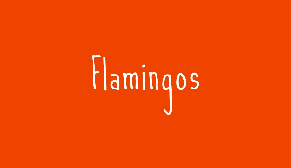 Flamingos font big