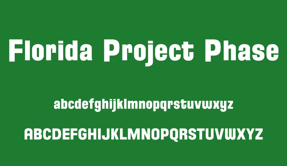 Florida Project Phase One font