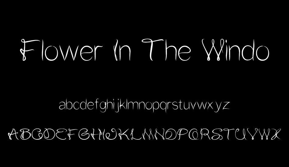 Flower In The Window font