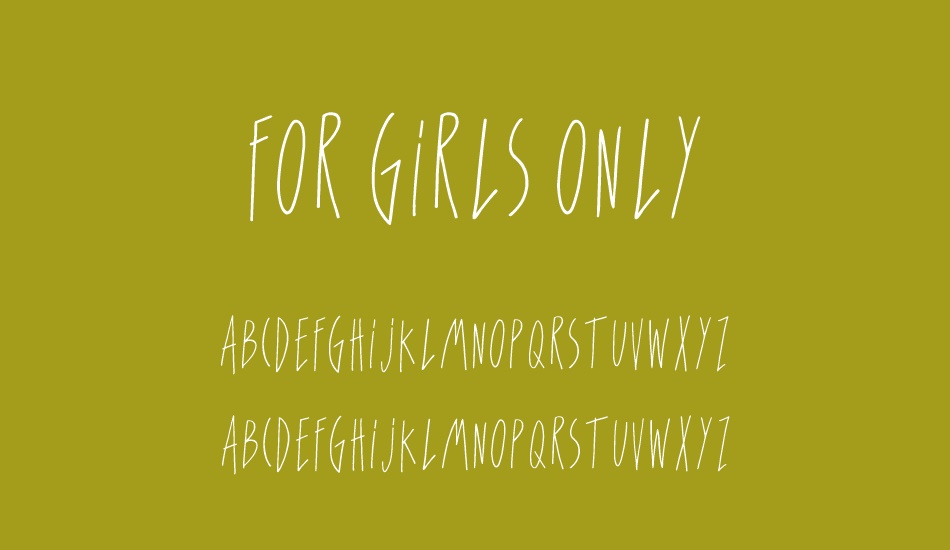 For Girls Only font