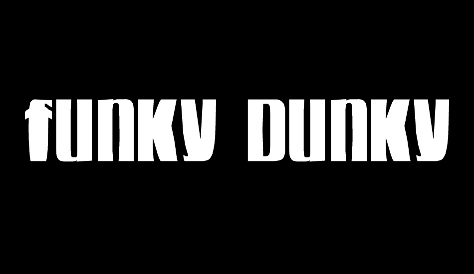 funky dunky font big