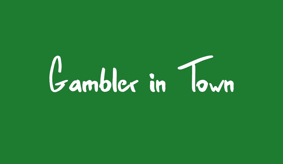 Gambler in Town font big