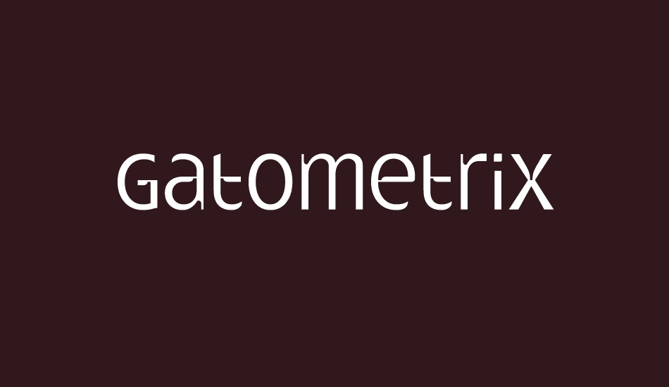 Gatometrix font big