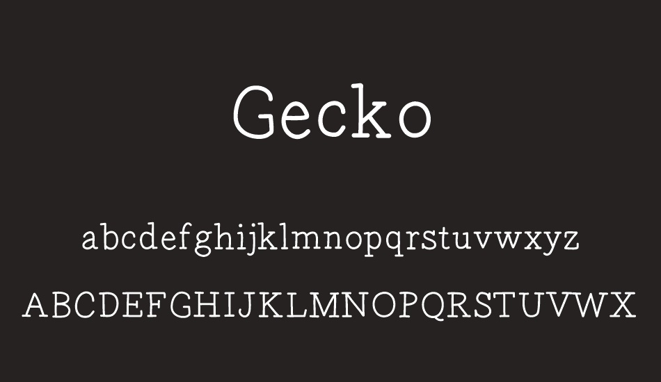 Gecko font