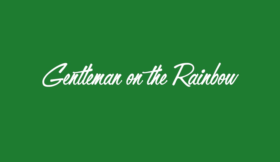 Gentleman on the Rainbow font big