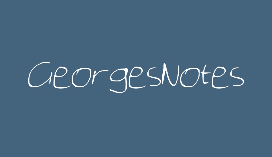 GeorgesNotes font big