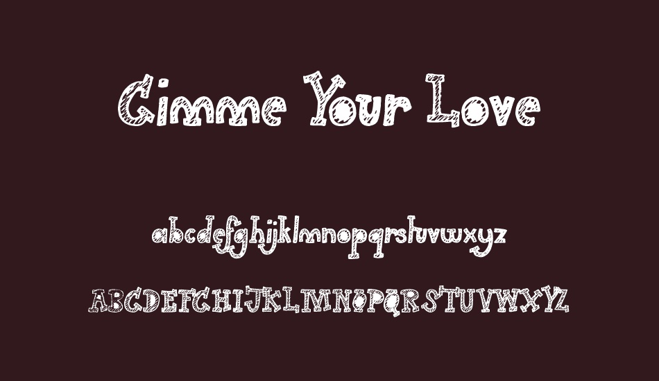 Gimme Your Love font