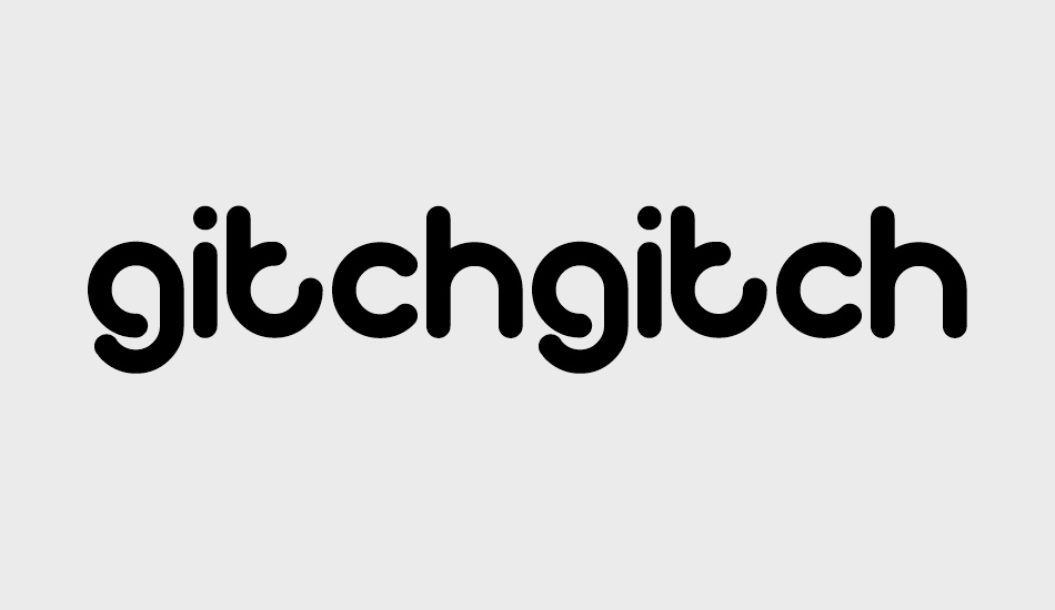 gitchgitch font big