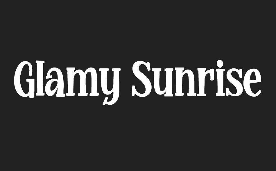 Glamy Sunrise font big