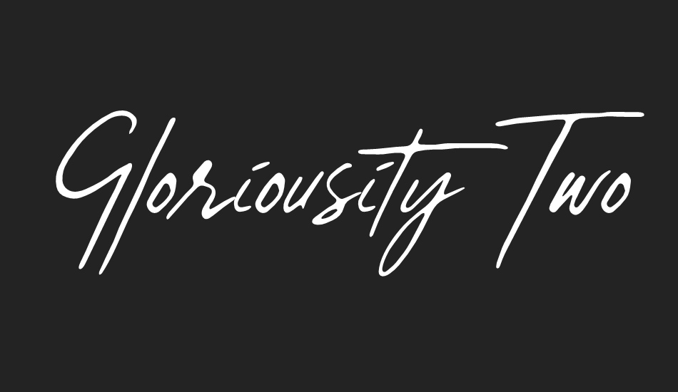 Gloriousity Two font big