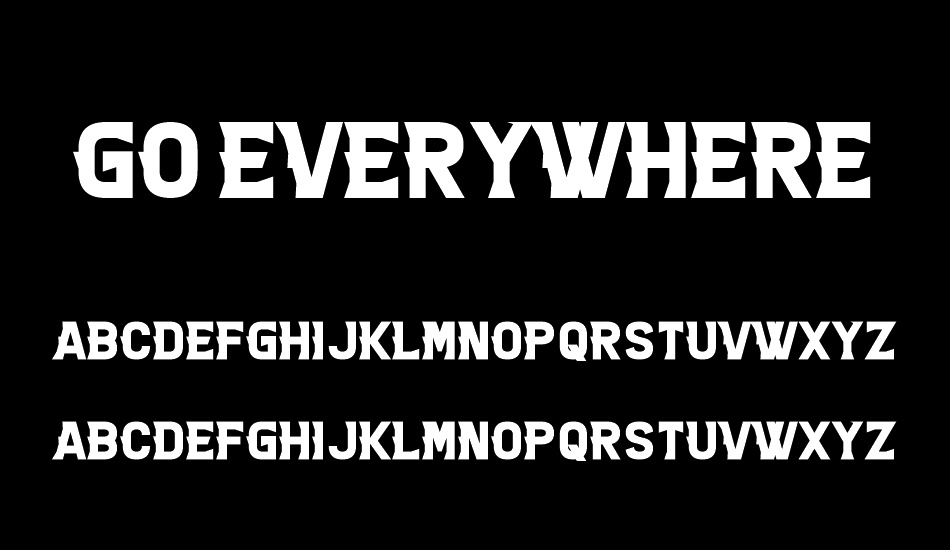 Go Everywhere font