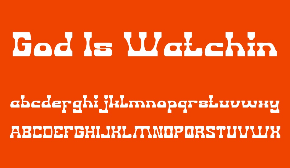 God Is Watching Us font