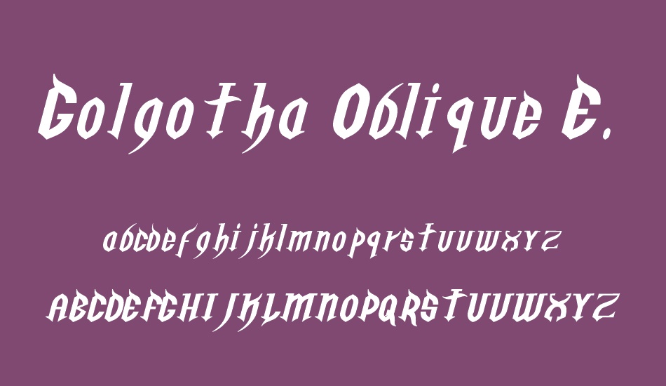 Golgotha Oblique E. font