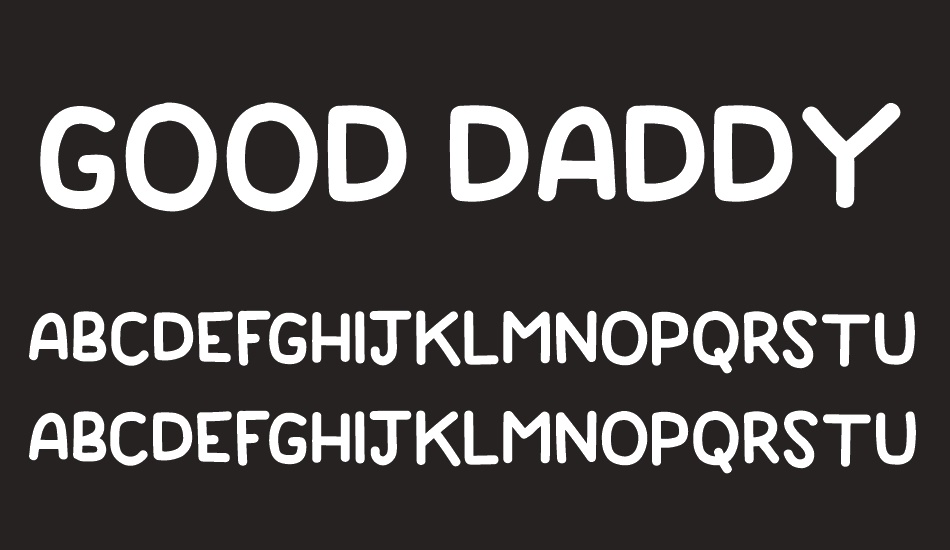 GOOD DADDY font