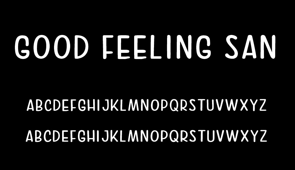 Good Feeling Sans font