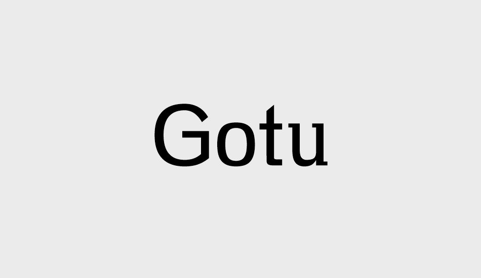 Gotu font big