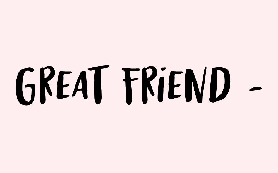 Great Friend font big