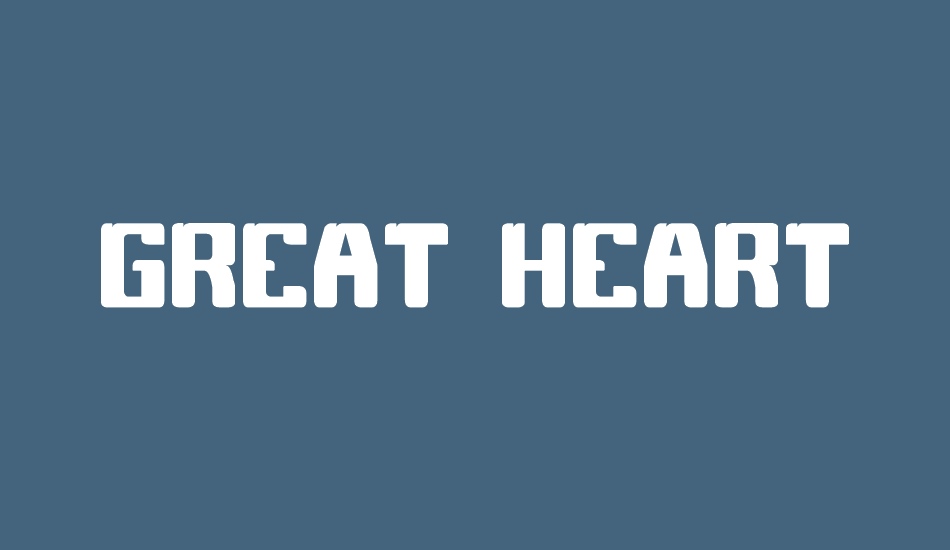 GREAT HEART font big