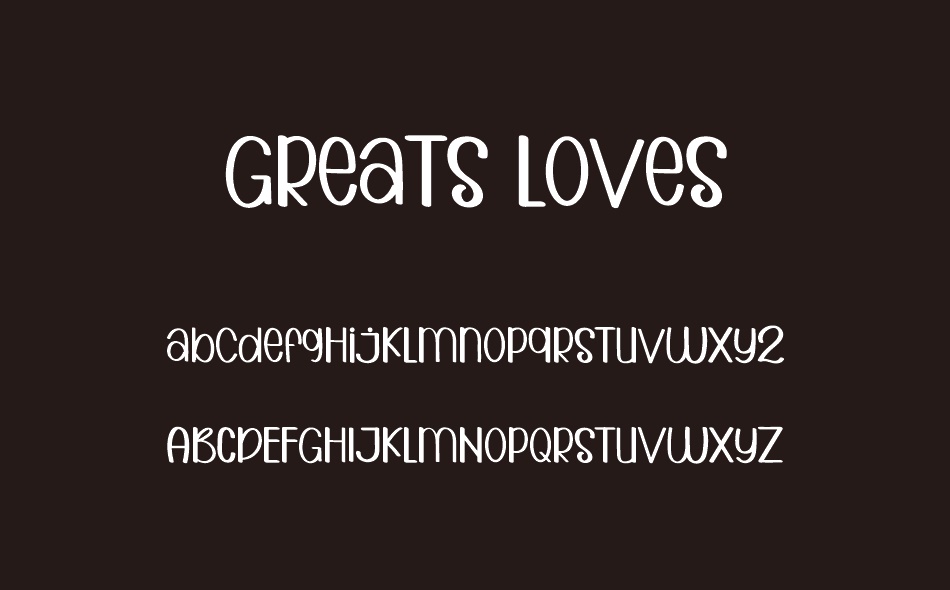 Greats Loves font