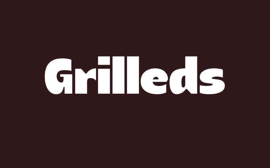 Grilleds font big