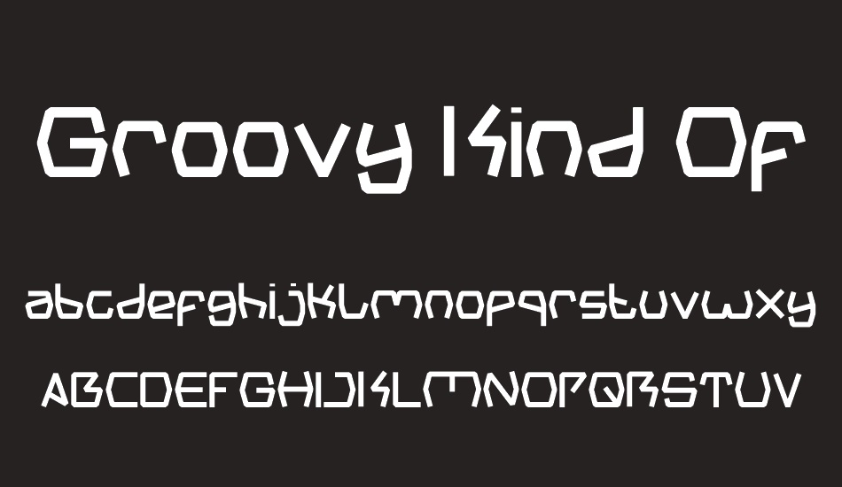 Groovy Kind Of Life font