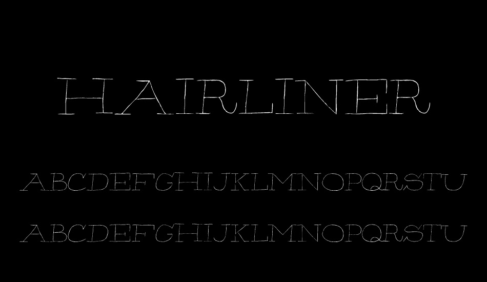 Hairliner font