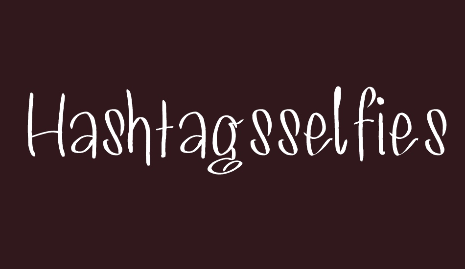 Hashtagsselfies font big