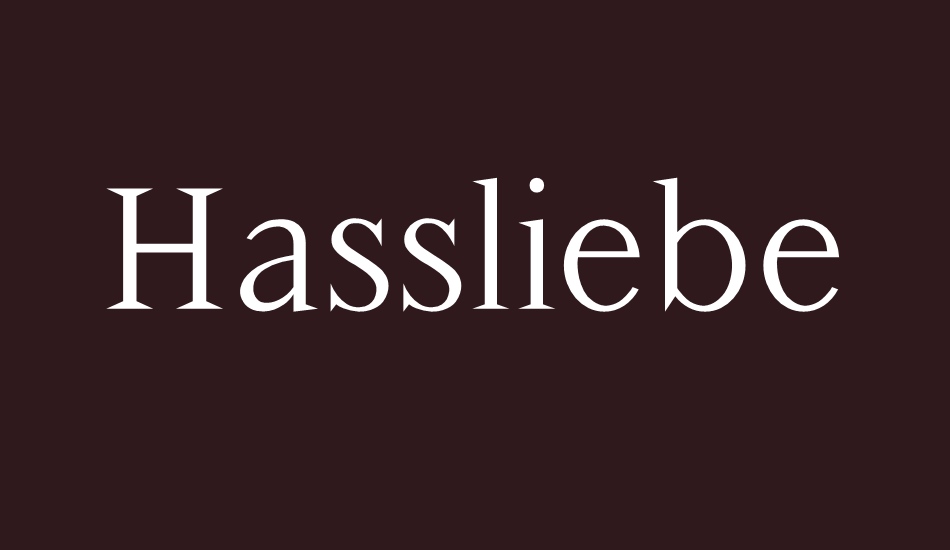 Hassliebe font big