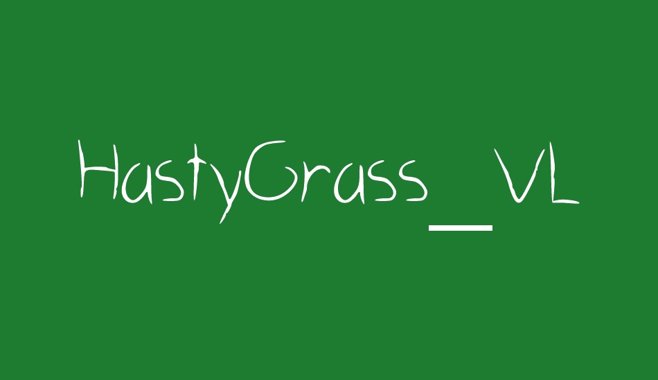 HastyGrass_VL font big