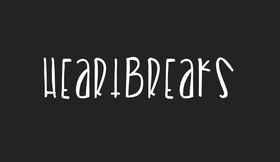 Heartbreaks font big