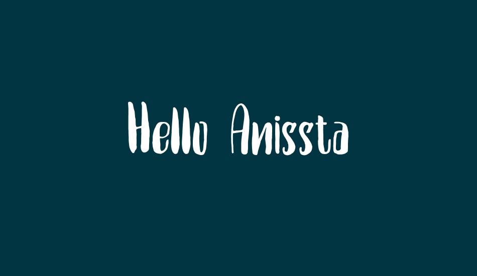 Hello Anissta font big