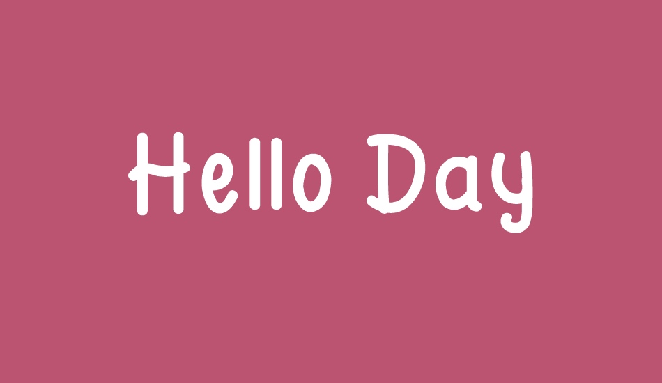 Hello Day font big