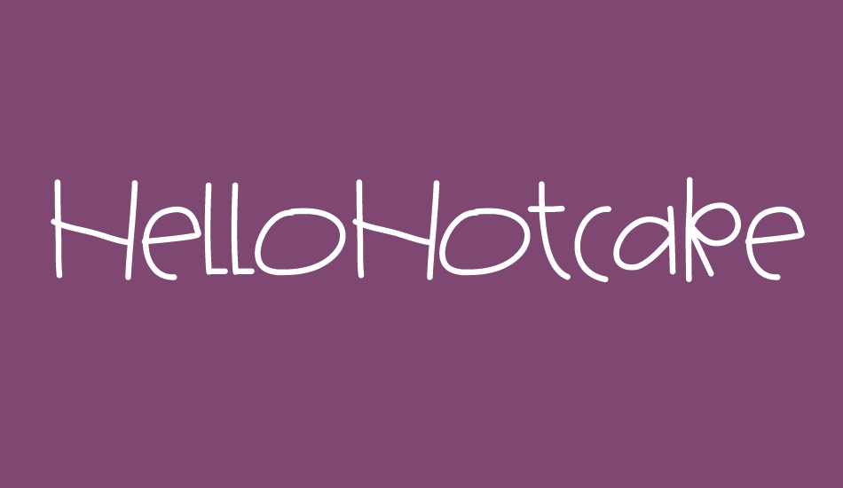 HelloHotcakes font big