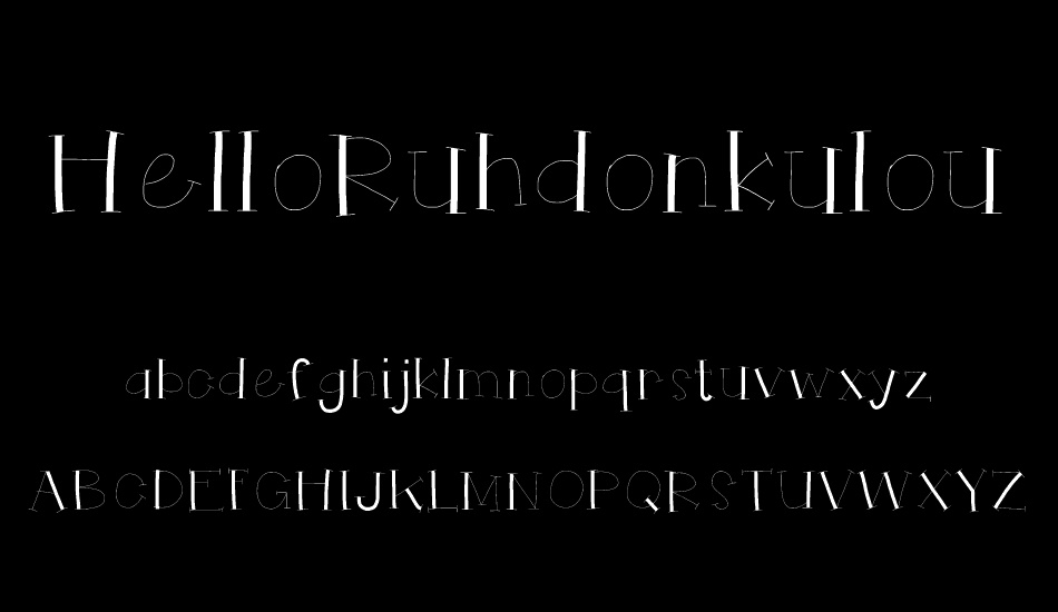 HelloRuhdonkulous font