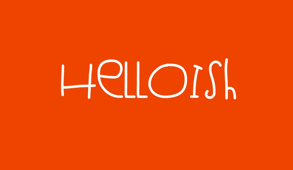 HelloIsh font big