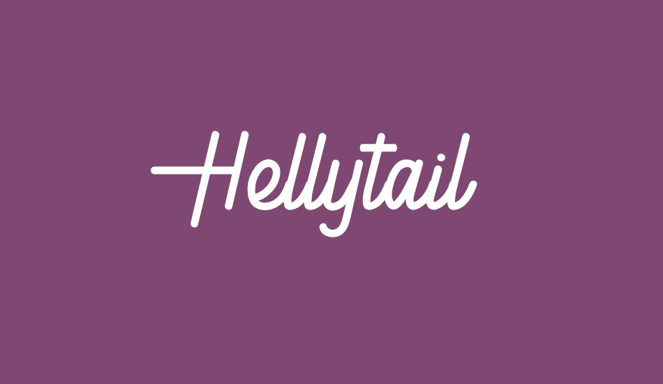 Hellytail font big