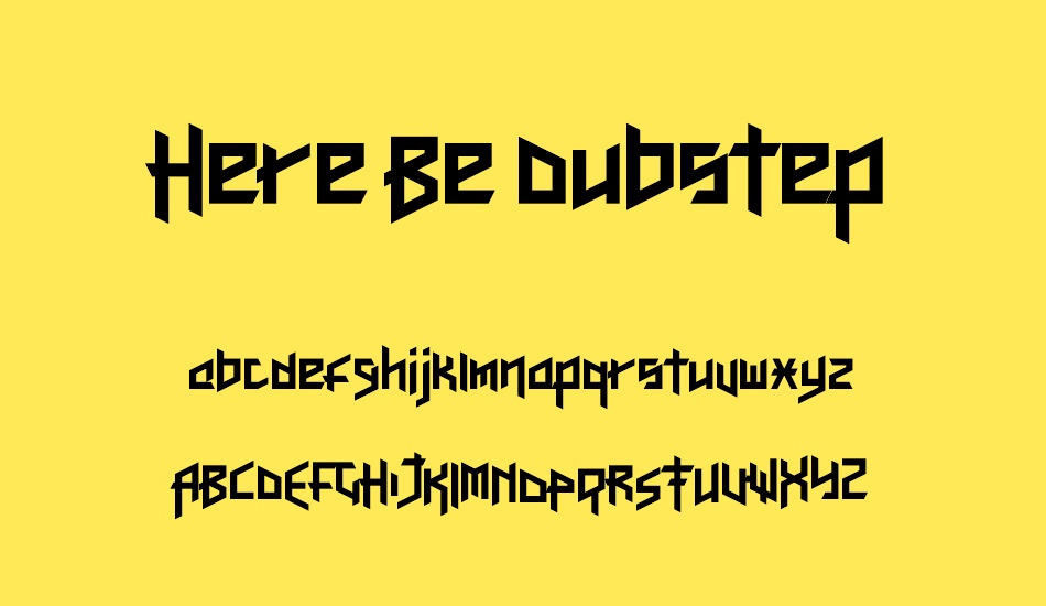 Here Be Dubstep font