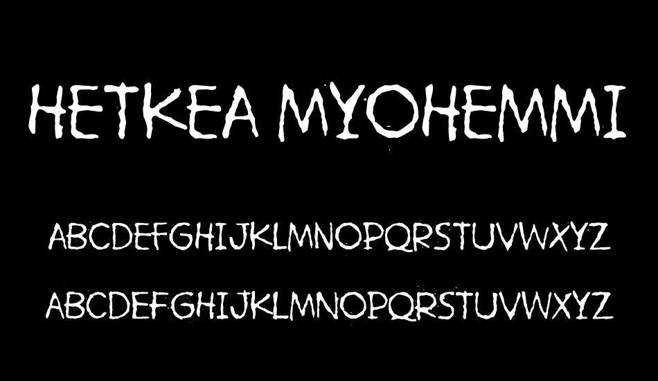 Hetkea Myohemmin font